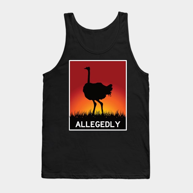 Allegedly Funny Ostrich with Sunset Tank Top by markz66